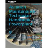 Aviation Maintenance Technician HandbookPowerplant (2023) by ederal Aviation Administration; U S Department of Transportation; Aviation Supplies & Academics, 9781644253502