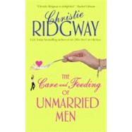 CARE & FEEDING UNMARRIED ME MM by RIDGWAY CHRISTIE, 9780060763503