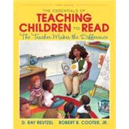 The Essentials of Teaching Children to Read: The Teacher Makes the Difference by Reutzel, D. Ray; Cooter, Robert B., Jr., 9780132963503