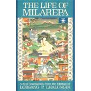 Life of Milarepa : A New Translation from the Tibetan by Anonymous (Author); Lhalungpa, Lobsang P. (Translator), 9780140193503