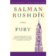 Fury A Novel by RUSHDIE, SALMAN, 9780679783503