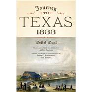 Journey to Texas, 1833 by Dunt, Detlef; Saustrup, Anders; Kearney, James C.; Bentzen, Geir, 9781477313503