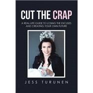 Cut the Crap by Turunen, Jess, 9781984503503