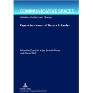 Communicative Spaces by Lange, Claudia; Weber, Beatrix; Wolf, Goran, 9783631623503