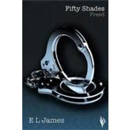 Fifty Shades Freed by JAMES, E L, 9780345803504
