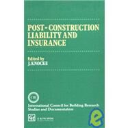 Post-Construction Liability and Insurance by Knocke,J.;Knocke,J., 9780419153504