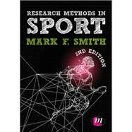 Research Methods in Sport by Smith, Mark F., 9781526423504