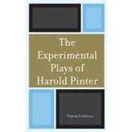 The Experimental Plays of Harold Pinter by Scolnicov, Hanna, 9781611493504