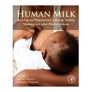 Human Milk by Mcguire, Michelle K.; O'connor, Deborah, 9780128153505