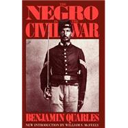 The Negro In The Civil War by Quarles, Benjamin, 9780306803505