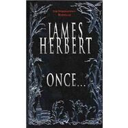 Once by James Herbert, 9780765343505