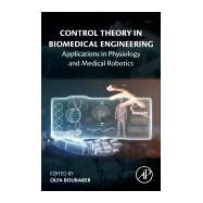 Control Theory in Biomedical Engineering by Boubaker, Olfa, 9780128213506