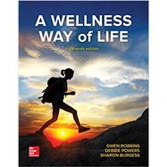 A Wellness Way of Life, Loose Leaf Edition by Robbins, Gwen; Powers, Debbie; Burgess, Sharon, 9780073523507