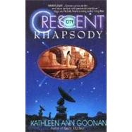 Crescent City Rhapsody by Goonan, Kathleen Ann, 9780380803507