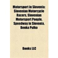 Motorsport in Slovenia by , 9781158733507