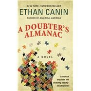 A Doubter's Almanac by Ethan Canin, 9781410493507