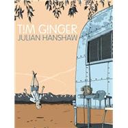 Tim Ginger by Hanshaw, Julian, 9781603093507