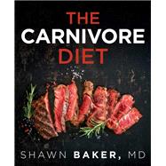 Carnivore Diet by Baker, Shawn, 9781628603507