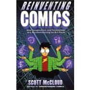 Reinventing Comics by McCloud, Scott, 9780060953508