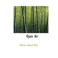 Open Air by Watt, William Edward, 9780559183508