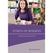Ethics of Business by Wordsworth, John, 9781505903508