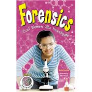 Forensics Cool Women Who Investigate by Yasuda, Anita ; Bruce, Allison, 9781619303508