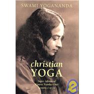 Super Advanced Course Number One Lessons 1 to 12 by Yogananda, Paramahansa, 9781933993508
