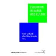 Evolution in Natur Und Kultur by Gerhardt, Volker, 9783110213508