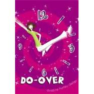 Do-Over by DERISO, CHRISTINE HURLEY, 9780385903509