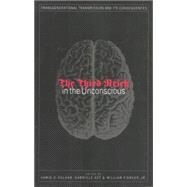 Third Reich in the Unconscious by Volkan,Vamik D., 9780415763509