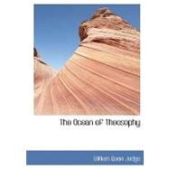 The Ocean of Theosophy by Judge, William Quan, 9780554433509