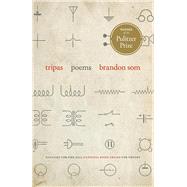 Tripas: Poems by Som, Brandon, 9780820363509