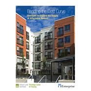 Bending the Cost Curve Solutions to Expand the Supply of Affordable Rentals by Jakabovics, Andrew; Ross, Lynn M.; Simpson, Molly; Spotts, Michael, 9780874203509