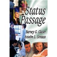 Status Passage by Strauss,Anselm L., 9781138533509