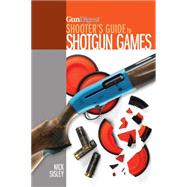 Gun Digest Shooter's Guide to Shotgun Games by Sisley, Nick, 9781440243509