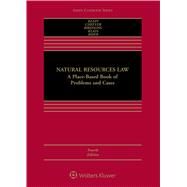 Natural Resources Law A Place-Based Book of Problems and Cases by Klein, Christine A.; Cheever, Federico; Birdsong, Bret C.; Klass, Alexandra B.; Biber, Eric, 9781454893509