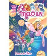 Melowy Frozen in Time by Star, Danielle; Jampole, Ryan; Powell, Cortney Faye, 9781545803509