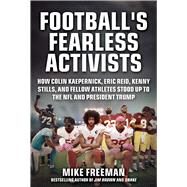 Football's Fearless Activists by Freeman, Mike, 9781683583509