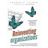 Reinventing Organizations by Laloux, Frederic; Wilber, Ken, 9782960133509