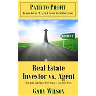 Real Estate Investor Vs. Agent by Wilson, Gary, 9781501063510