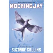 Mockingjay (Hunger Games, Book Three) by Collins, Suzanne, 9780439023511