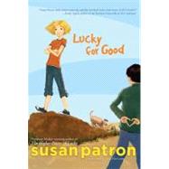 Lucky for Good by Patron, Susan, 9780606263511