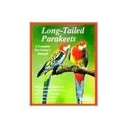 Long-Tailed Parakeets by Wolter, Annette; Vriends, Matthew M.; Jankovics, Gyorgy, 9780812013511