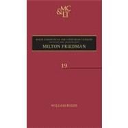 Milton Friedman by Ruger, William; Meadowcroft, John, 9780826423511