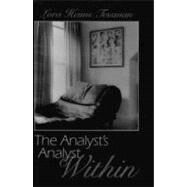 The Analyst's Analyst Within by Tessman; Lora H., 9780881633511