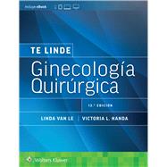 Te Linde. Ginecologa quirrgica by Handa, Victoria L; Van Le, Linda, 9788419663511