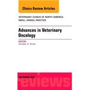 Advances in Veterinary Oncology: An Issue of Veterinary Clinics of North America: Small Animal Practice by Smith, Annette N., 9780323323512