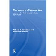 The Lessons of Modern War by Cordesman, Anthony H.; Wagner, Abraham, 9780367293512