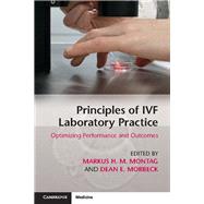 Principles of Ivf Laboratory Practice by Montag, Markus H. M.; Morbeck, Dean E., 9781316603512