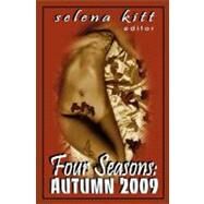 Four Seasons, Autumn 2009 by Kitt, Selena; Key, Marshall Ian; Vincent, Vivian; Snyder, J. M.; Amicus, 9781449503512